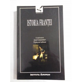   ISTORIA  FRANTEI  -  coordonatori  Jean  CARPENTIER / Francois  LEBRUN 